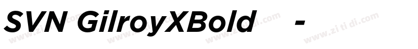 SVN GilroyXBold 粗体字体转换
